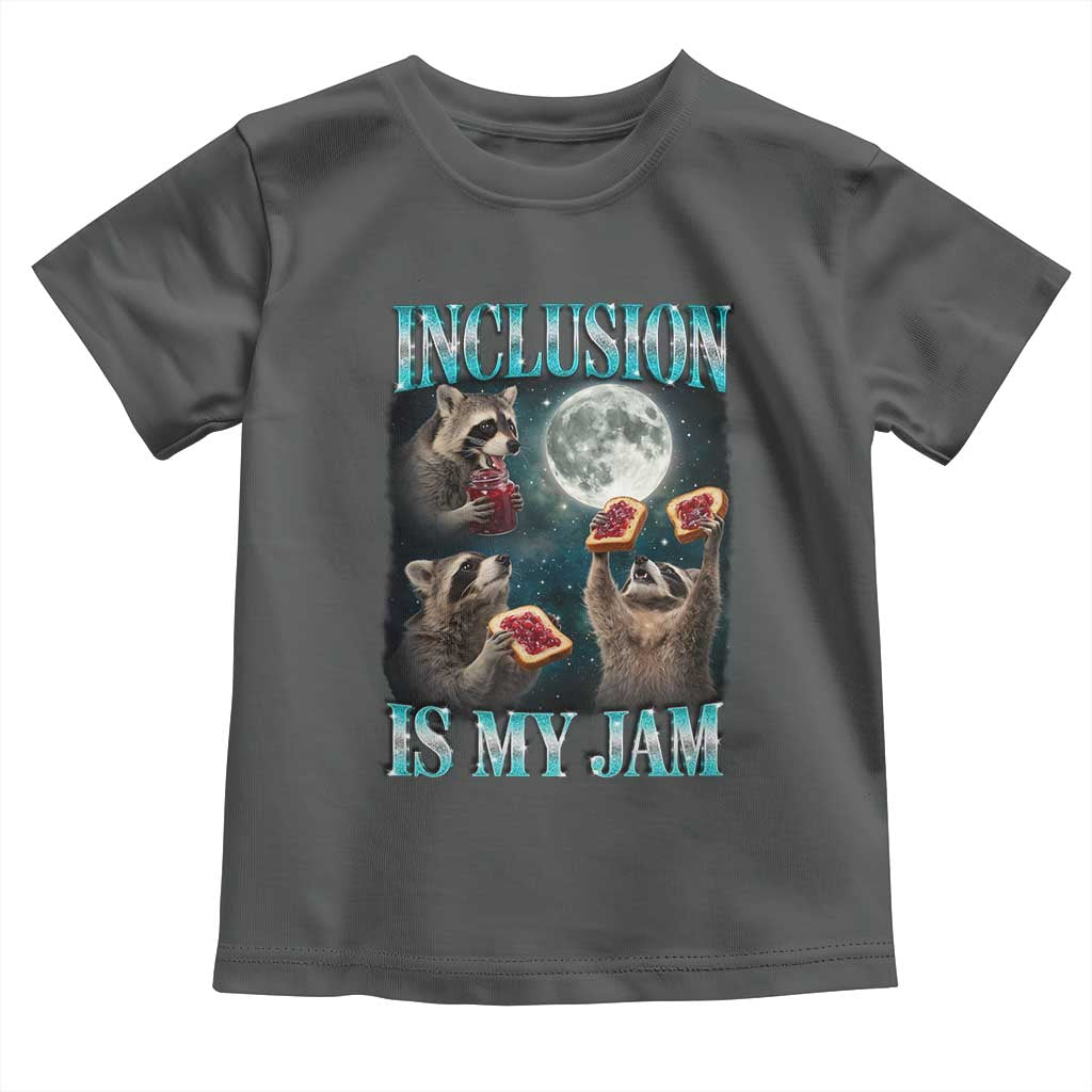 Inclusion Is My Jam Toddler T Shirt Raccoon Meme Neurodiversity SPED Teacher Gift TS10 Dark Heather Print Your Wear