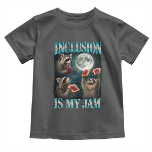 Inclusion Is My Jam Toddler T Shirt Raccoon Meme Neurodiversity SPED Teacher Gift TS10 Dark Heather Print Your Wear