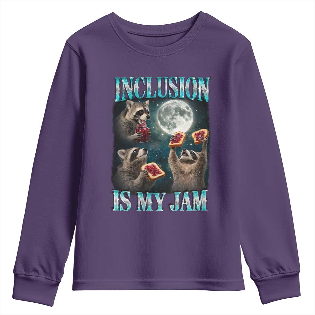 Inclusion Is My Jam Youth Sweatshirt Raccoon Meme Neurodiversity SPED Teacher Gift TS10 Purple Print Your Wear
