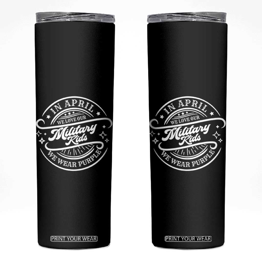 Purple Up For Military Kids Skinny Tumbler Military Children Month TS10 Black Print Your Wear