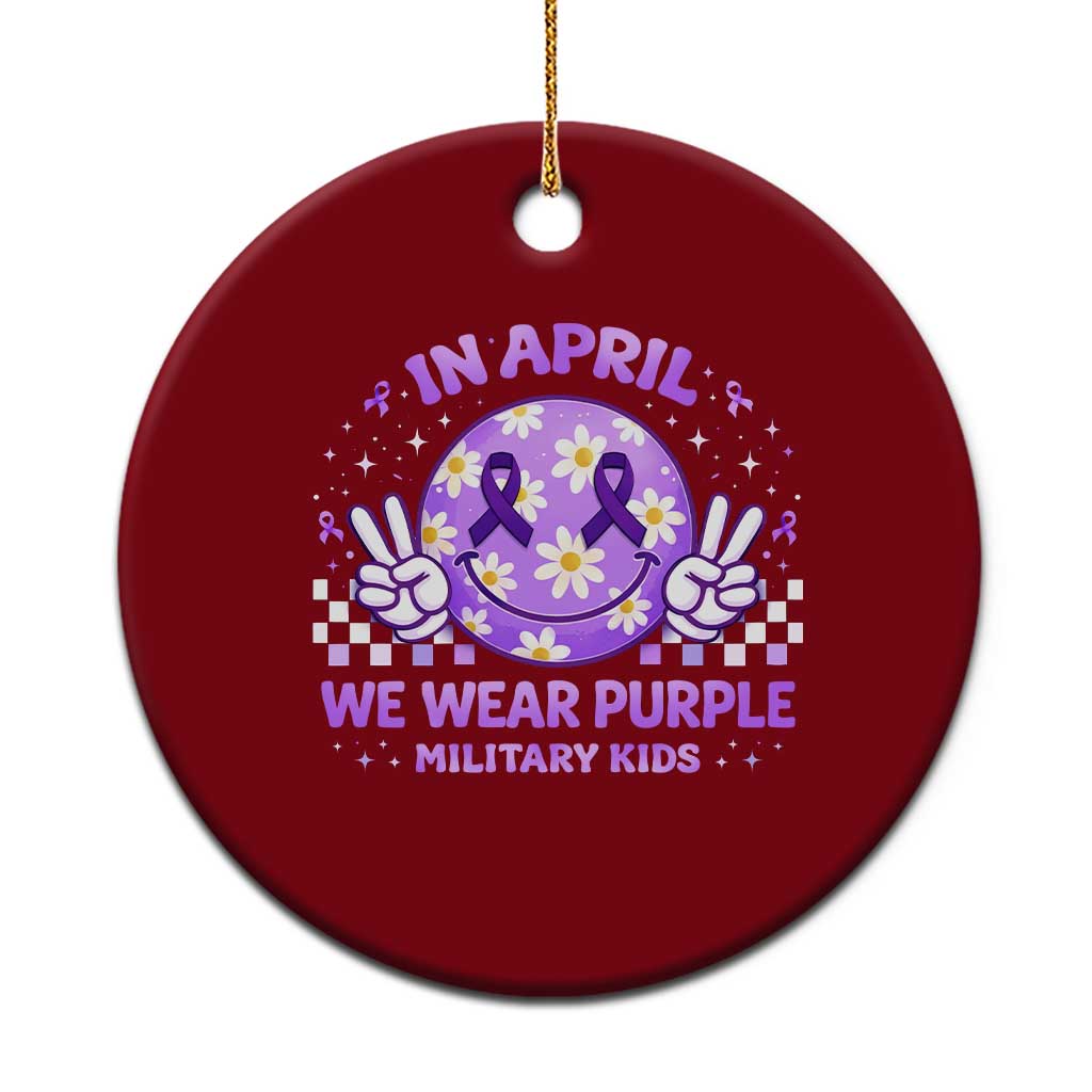 Proud Military Kids Ceramic Ornament Groovy Smile Face In April We Wear Purple Military Child Month TS10 1pc Red Print Your Wear