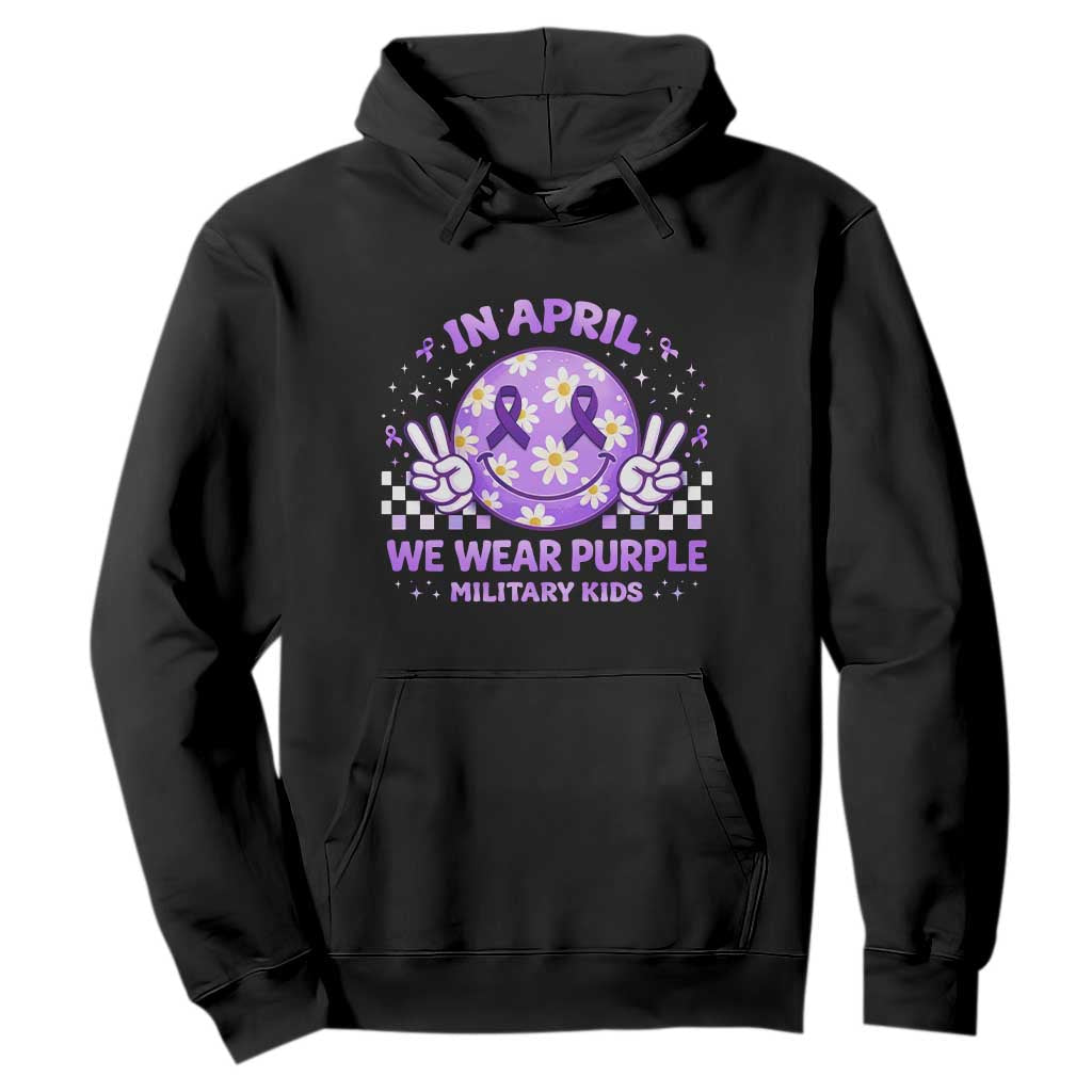 Proud Military Kids Hoodie Groovy Smile Face In April We Wear Purple Military Child Month TS10 Black Print Your Wear