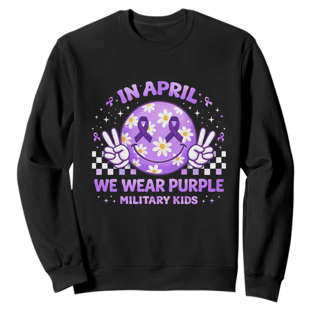 Proud Military Kids Sweatshirt Groovy Smile Face In April We Wear Purple Military Child Month TS10 Black Print Your Wear
