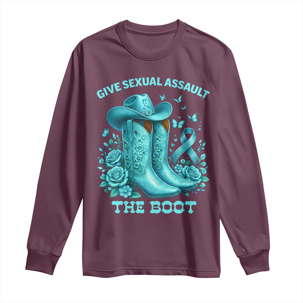 Give Sexual Assault The Boot Long Sleeve Shirt Cowgirl Awareness Month Teal Ribbon Support TS10 Maroon Print Your Wear