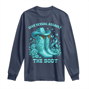 Give Sexual Assault The Boot Long Sleeve Shirt Cowgirl Awareness Month Teal Ribbon Support TS10 Navy Print Your Wear
