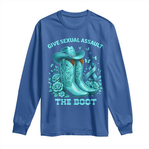 Give Sexual Assault The Boot Long Sleeve Shirt Cowgirl Awareness Month Teal Ribbon Support TS10 Royal Blue Print Your Wear