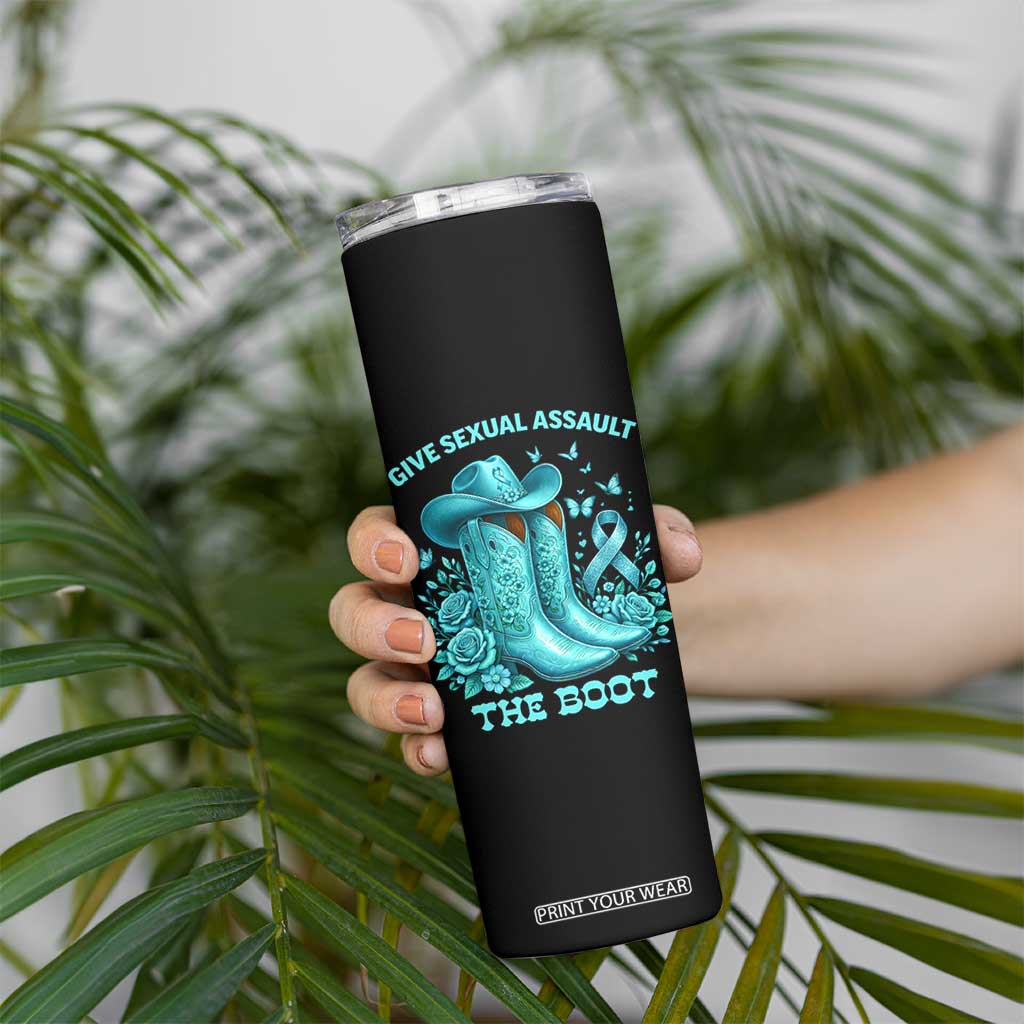 Give Sexual Assault The Boot Skinny Tumbler Cowgirl Awareness Month Teal Ribbon Support TS10 Print Your Wear