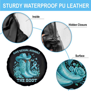 Give Sexual Assault The Boot Spare Tire Cover Cowgirl Awareness Month Teal Ribbon Support TS10 Print Your Wear