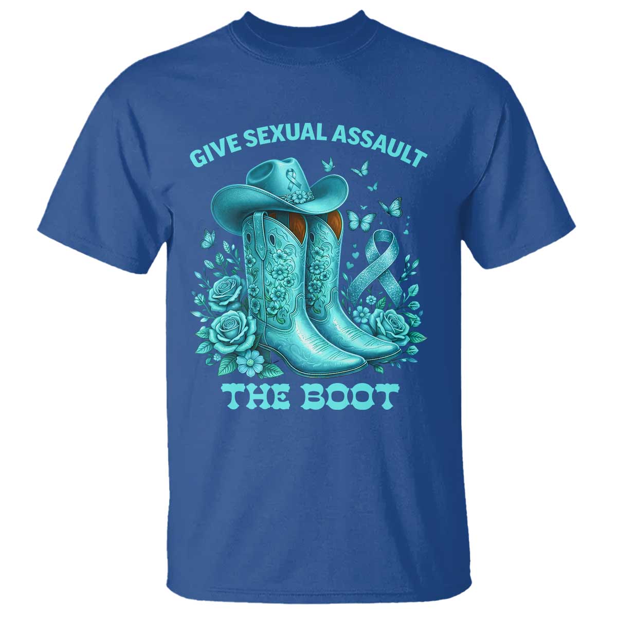 Give Sexual Assault The Boot T Shirt Cowgirl Awareness Month Teal Ribbon Support TS10 Royal Blue Print Your Wear