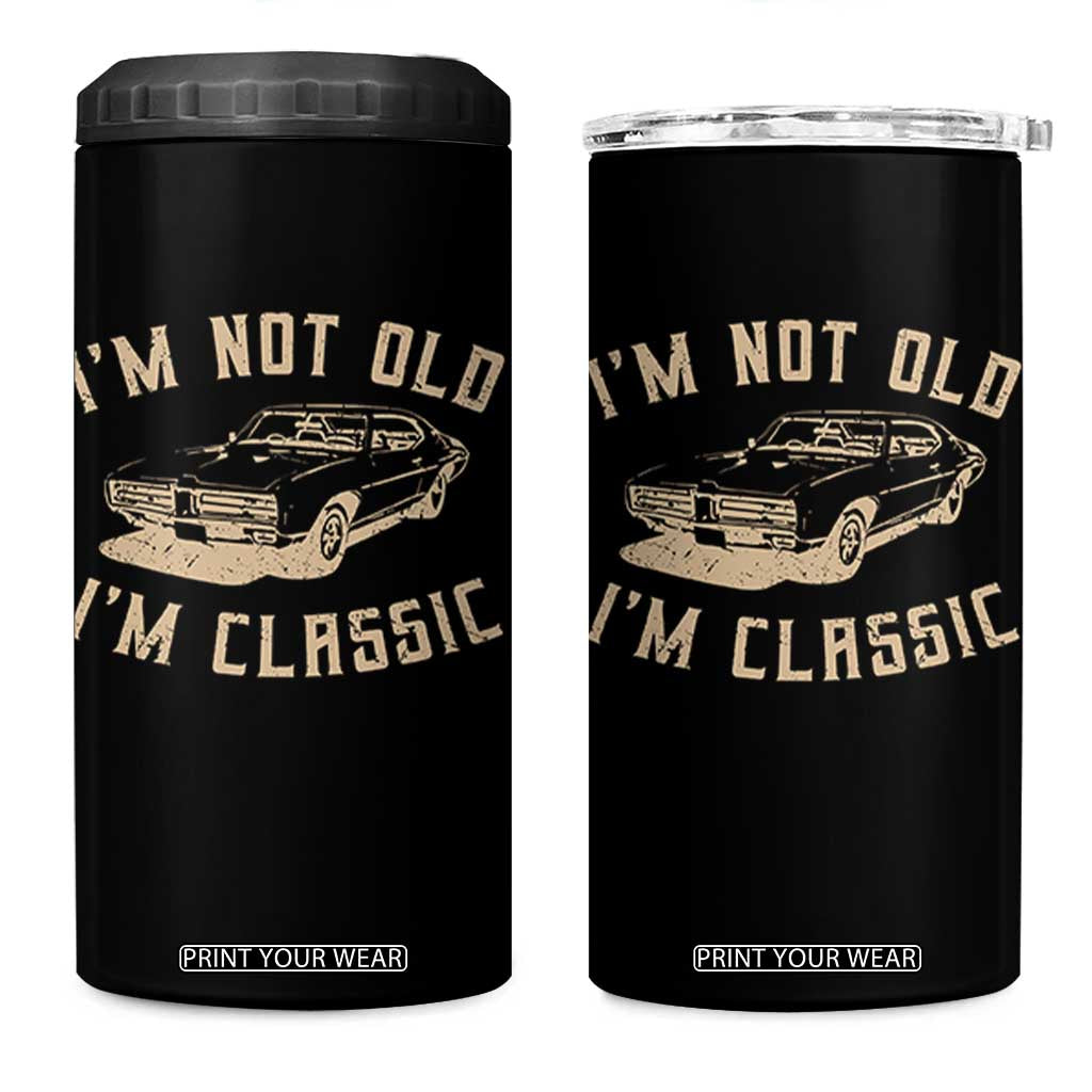 Funny Car Graphic 4 in 1 Can Cooler Tumbler Vintage I'm Not Old I'm Classic TS10 One Size: 16 oz Black Print Your Wear
