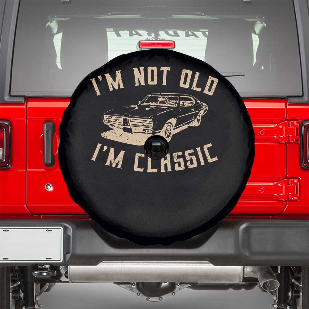 Funny Car Graphic Spare Tire Cover Vintage I'm Not Old I'm Classic TS10 Black Print Your Wear