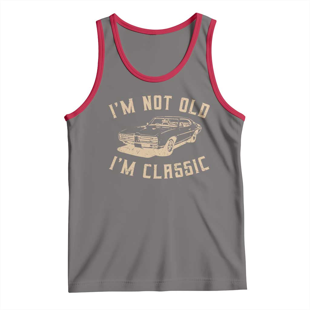 Funny Car Graphic Tank Top Vintage I'm Not Old I'm Classic TS10 Deep Heather Red Print Your Wear