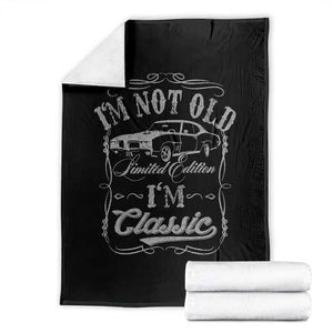 Funny Classic Car Guy Throw Blanket Vintage I'm Not Old I'm Classic TS10 Black Print Your Wear
