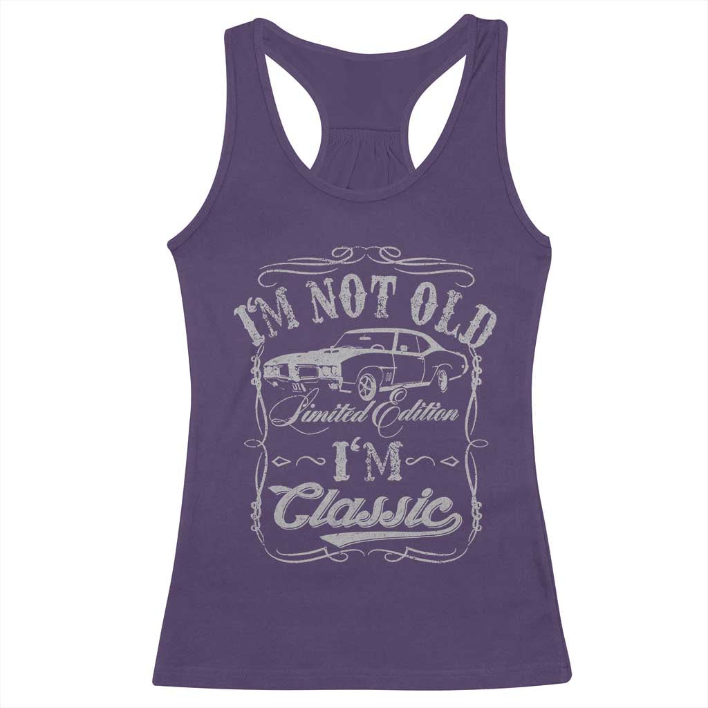 Funny Classic Car Guy Racerback Tank Top Vintage I'm Not Old I'm Classic TS10 Purple Print Your Wear