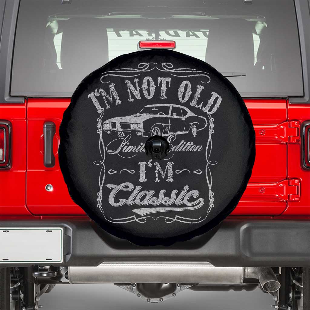 Funny Classic Car Guy Spare Tire Cover Vintage I'm Not Old I'm Classic TS10 Black Print Your Wear