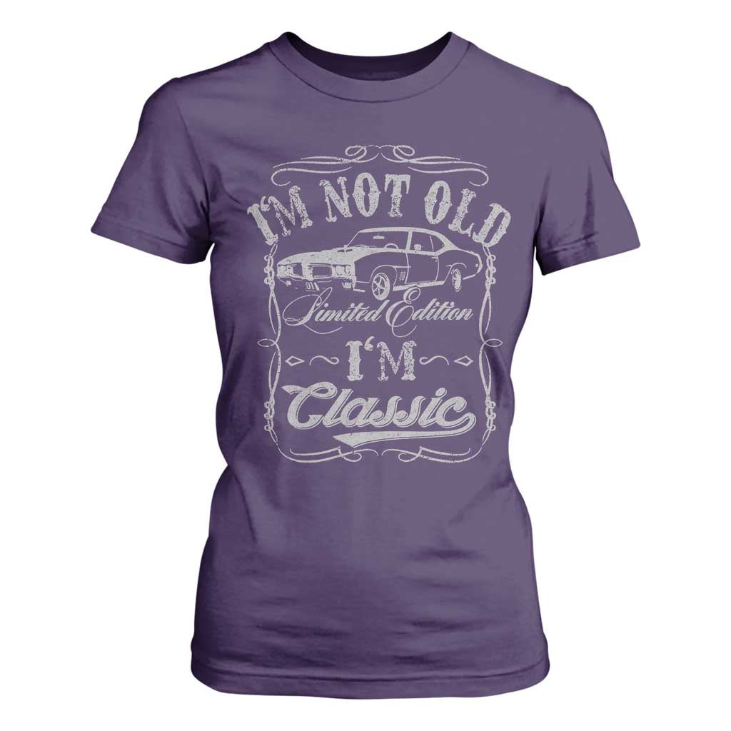 Funny Classic Car Guy T Shirt For Women Vintage I'm Not Old I'm Classic TS10 Purple Print Your Wear