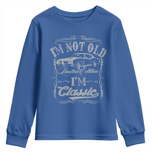 Funny Classic Car Guy Youth Sweatshirt Vintage I'm Not Old I'm Classic TS10 Royal Blue Print Your Wear