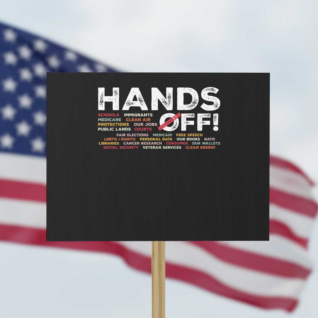 Hands Off Protest Sign Social Security And Medicare Protest TS10 Horizontal 18