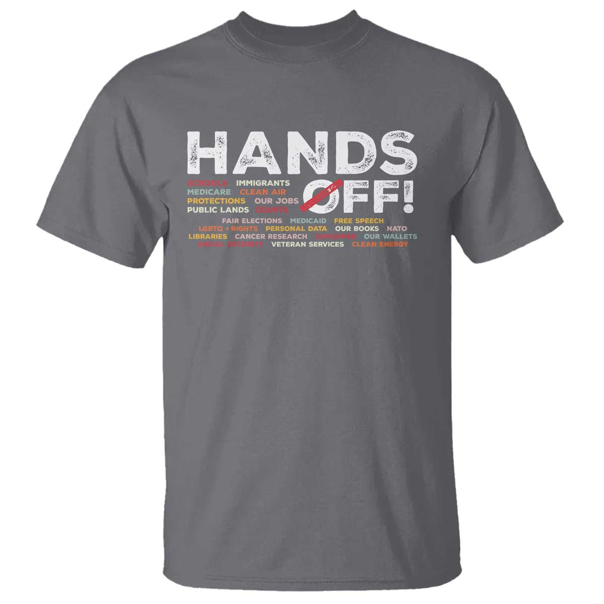 Hands Off T Shirt Social Security And Medicare Protest TS10 Charcoal Print Your Wear