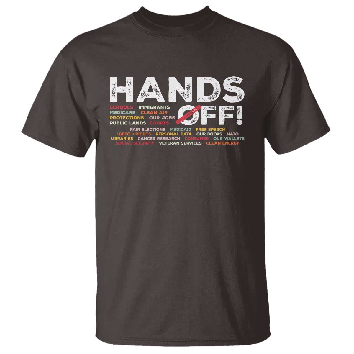 Hands Off T Shirt Social Security And Medicare Protest TS10 Dark Chocolate Print Your Wear