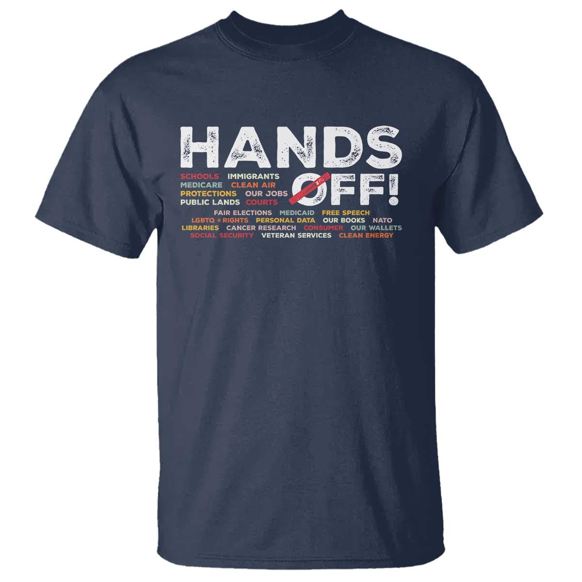 Hands Off T Shirt Social Security And Medicare Protest TS10 Navy Print Your Wear