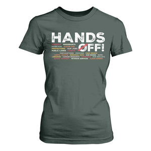 Hands Off T Shirt For Women Social Security And Medicare Protest TS10 Dark Forest Green Print Your Wear