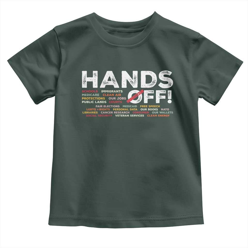 Hands Off Toddler T Shirt Social Security And Medicare Protest TS10 Dark Forest Green Print Your Wear