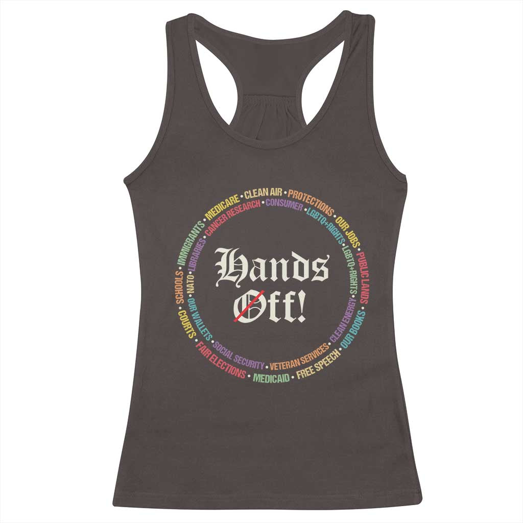 Hands Off Racerback Tank Top Human Rights Social Security And Medicare Protest TS10 Dark Chocolate Print Your Wear