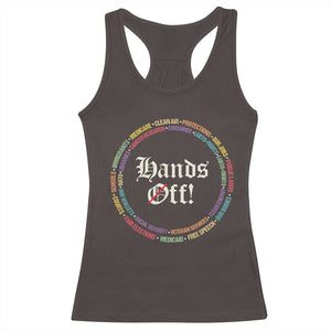 Hands Off Racerback Tank Top Human Rights Social Security And Medicare Protest TS10 Dark Chocolate Print Your Wear
