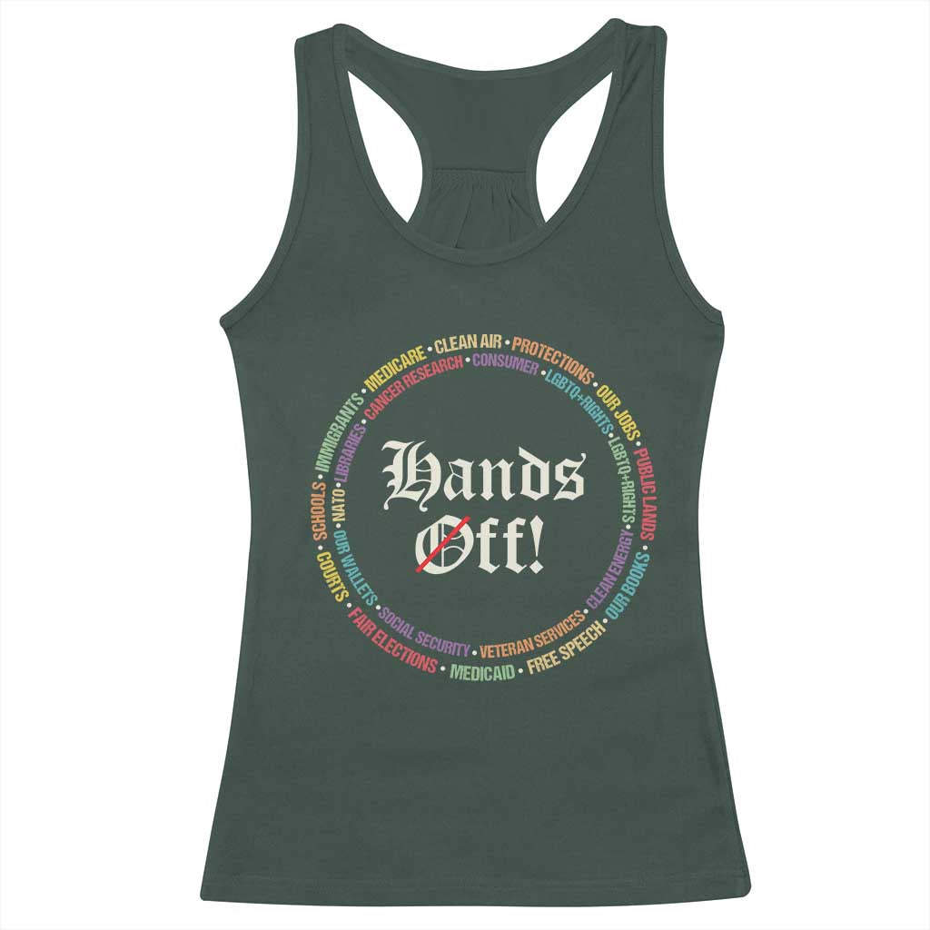 Hands Off Racerback Tank Top Human Rights Social Security And Medicare Protest TS10 Dark Forest Green Print Your Wear
