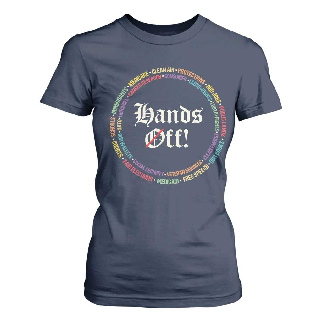 Hands Off T Shirt For Women Human Rights Social Security And Medicare Protest TS10 Navy Print Your Wear