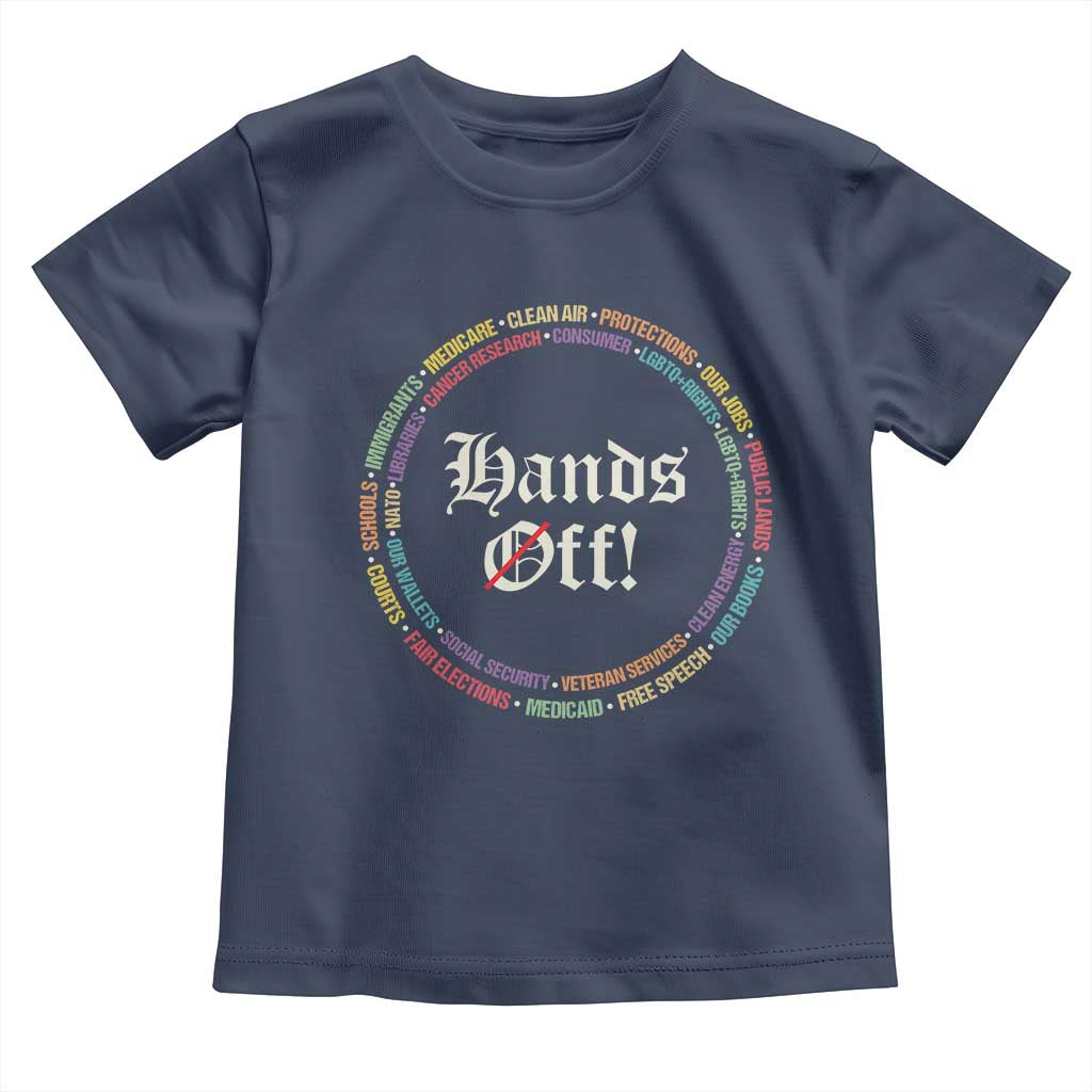 Hands Off Toddler T Shirt Human Rights Social Security And Medicare Protest TS10 Navy Print Your Wear