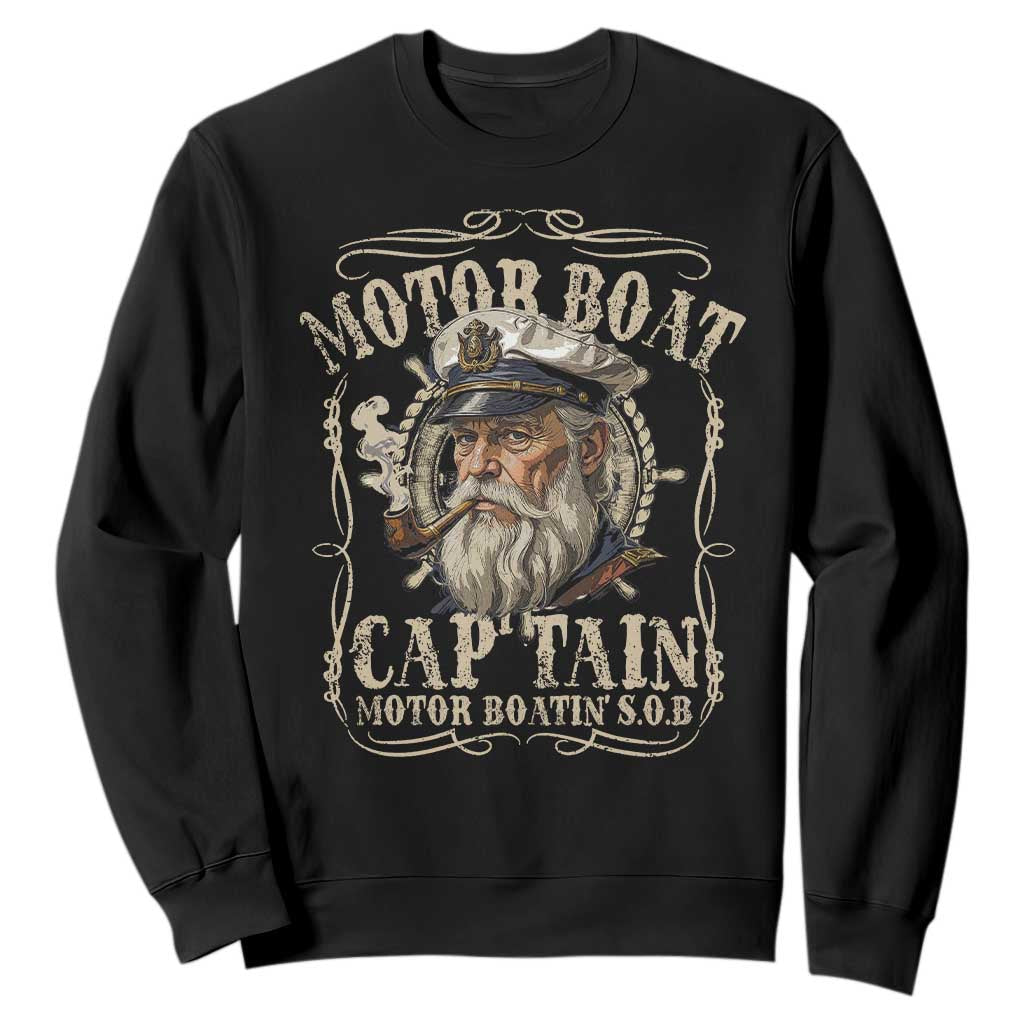Motor Boat Captain Sweatshirt Funny Pontoon Boating Motor Boatin Lake TS10 Black Print Your Wear
