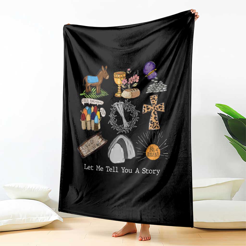 Easter Story Throw Blanket He is Risen Let Me Tell You A Story Christian TS10 Print Your Wear