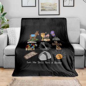 Easter Story Throw Blanket He is Risen Let Me Tell You A Story Christian TS10 Print Your Wear