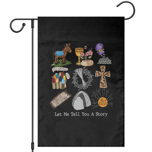 Easter Story Garden Flag He is Risen Let Me Tell You A Story Christian TS10 Black Print Your Wear