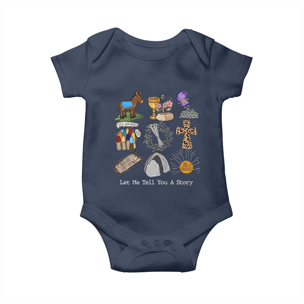 Easter Story Baby Onesie He is Risen Let Me Tell You A Story Christian TS10 Navy Print Your Wear