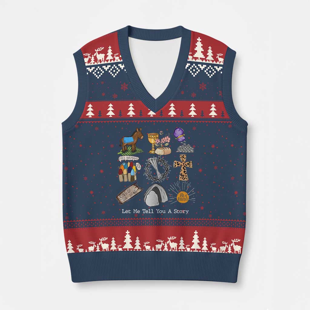 Easter Story V-Neck Knit Sweater Vest He is Risen Let Me Tell You A Story Christian TS10 Navy Red Print Your Wear