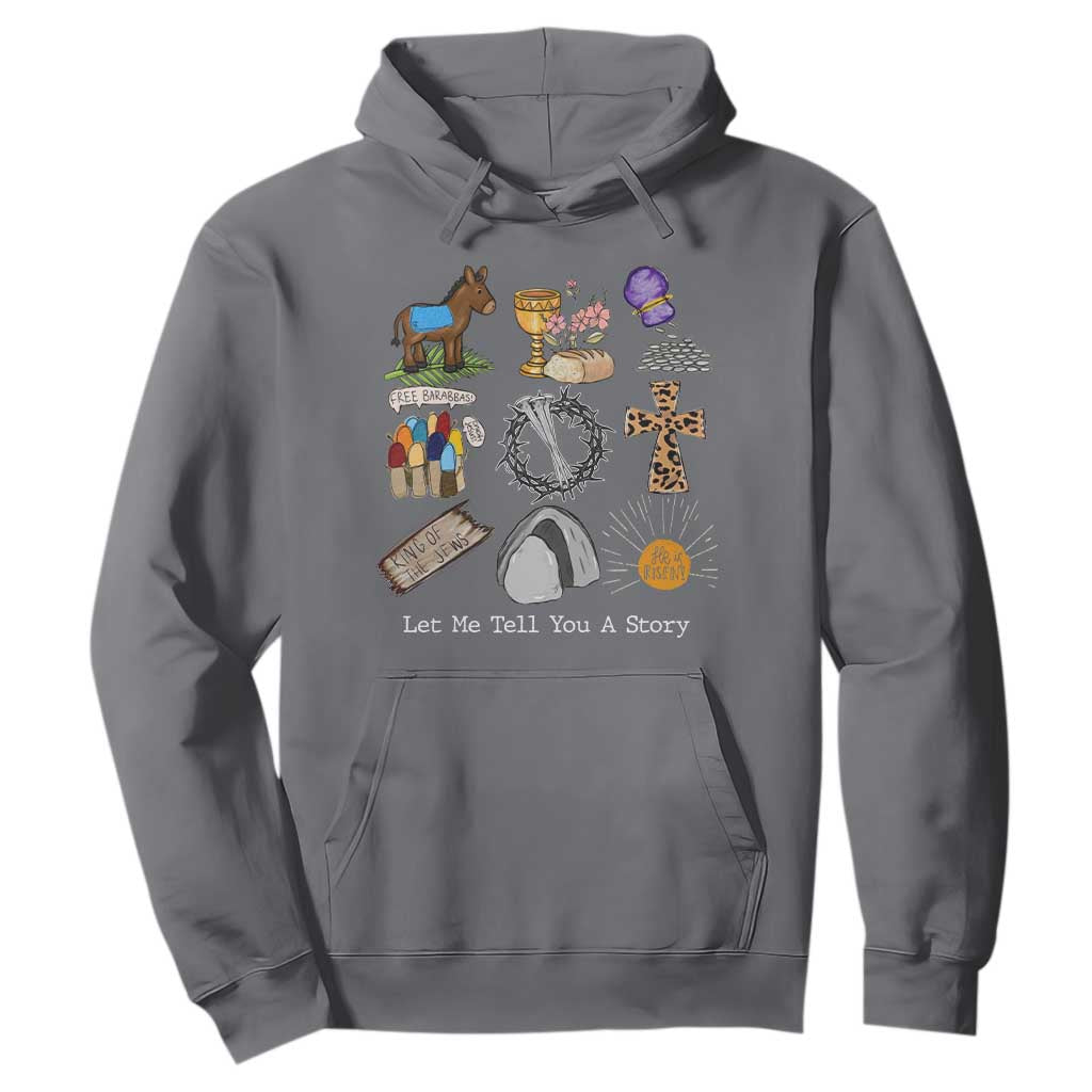 Easter Story Hoodie He is Risen Let Me Tell You A Story Christian TS10 Charcoal Print Your Wear