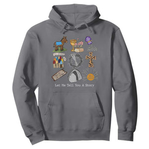 Easter Story Hoodie He is Risen Let Me Tell You A Story Christian TS10 Charcoal Print Your Wear