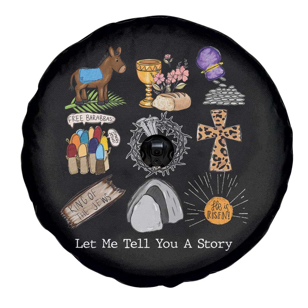 Easter Story Spare Tire Cover He is Risen Let Me Tell You A Story Christian TS10 Print Your Wear