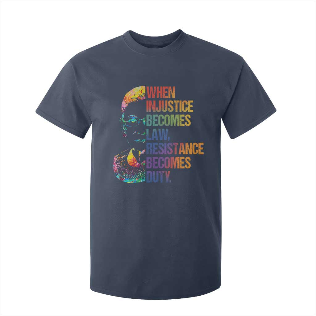 Notorious RBG T Shirt For Kid When Injustice Becomes Law Resistance Becomes Duty TS10 Navy Print Your Wear
