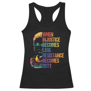 Notorious RBG Racerback Tank Top When Injustice Becomes Law Resistance Becomes Duty TS10 Black Print Your Wear