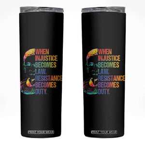 Notorious RBG Skinny Tumbler When Injustice Becomes Law Resistance Becomes Duty TS10 Black Print Your Wear