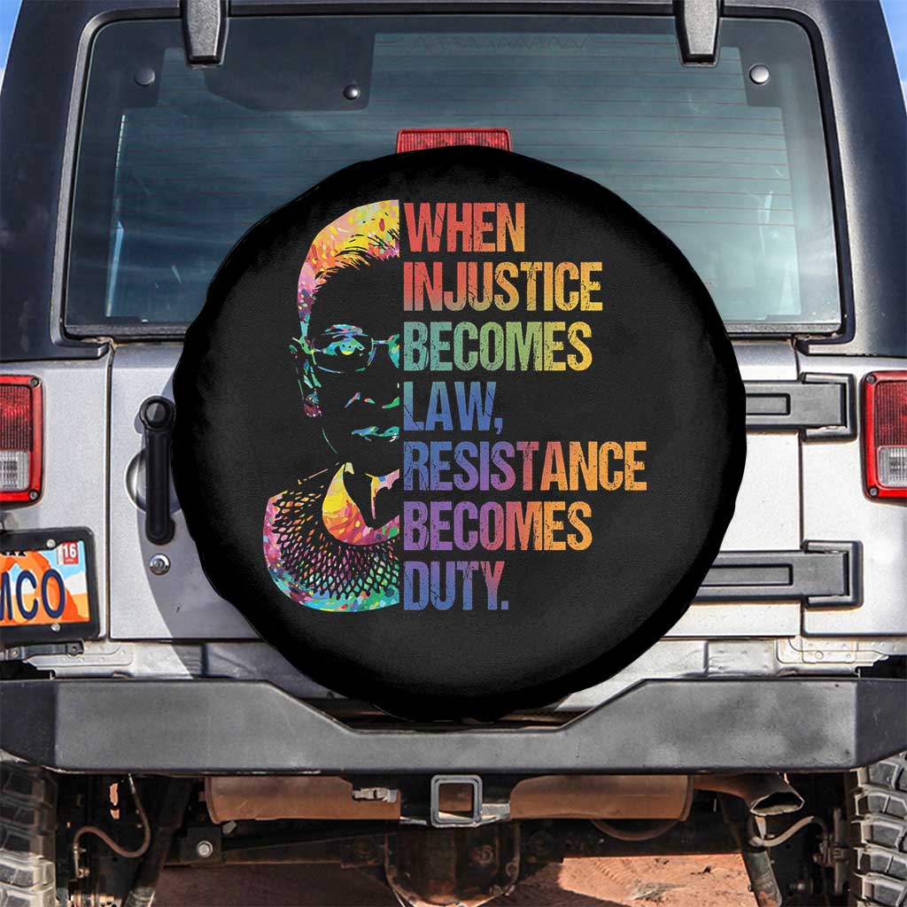 Notorious RBG Spare Tire Cover When Injustice Becomes Law Resistance Becomes Duty TS10 No hole Black Print Your Wear