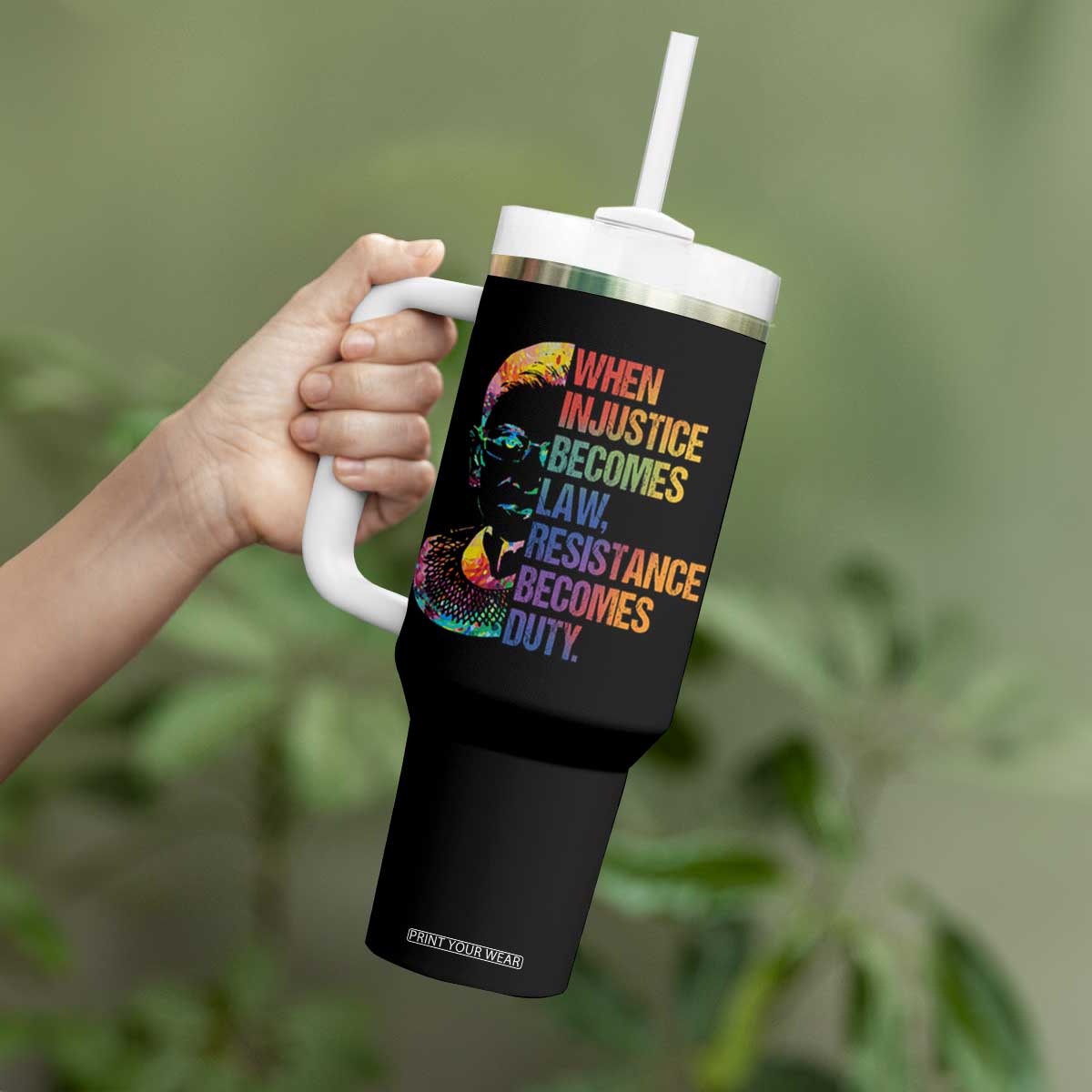 Notorious RBG Tumbler With Handle When Injustice Becomes Law Resistance Becomes Duty TS10 Print Your Wear