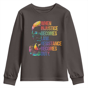 Notorious RBG Youth Sweatshirt When Injustice Becomes Law Resistance Becomes Duty TS10 Dark Chocolate Print Your Wear