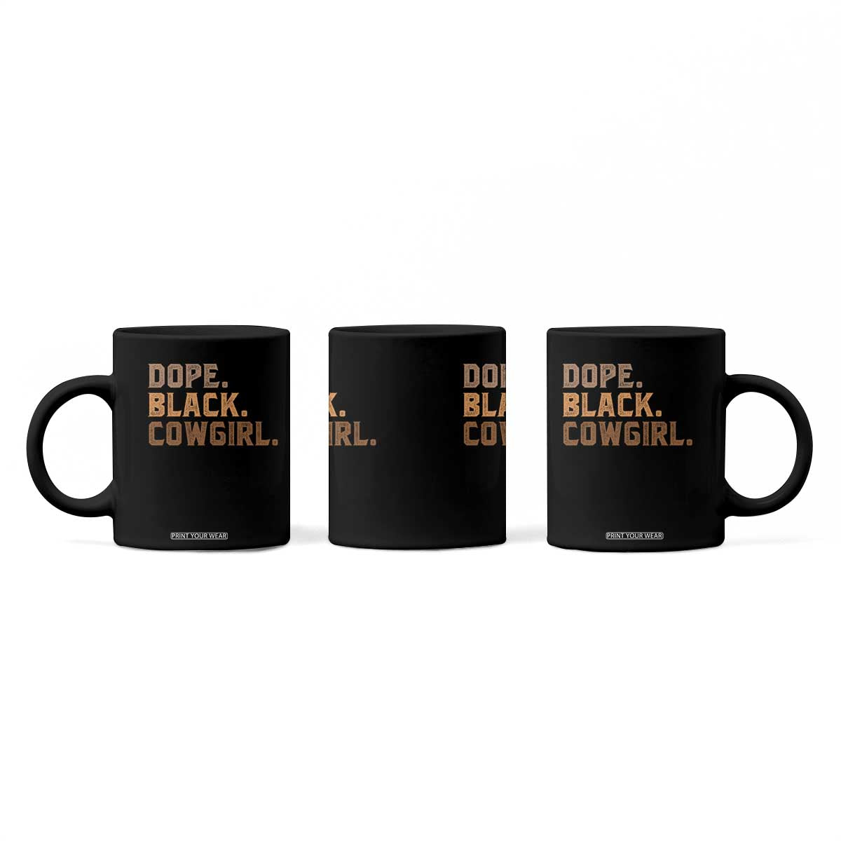 Dope Black Cowgirl Coffee Mug Black History Month African American TS10 Print Your Wear
