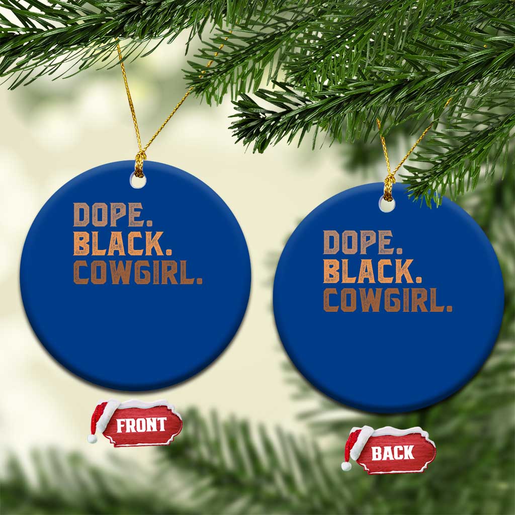 Dope Black Cowgirl Ceramic Ornament Black History Month African American TS10 1pc Blue Print Your Wear