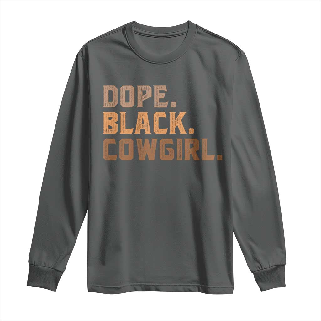 Dope Black Cowgirl Long Sleeve Shirt Black History Month African American TS10 Dark Heather Print Your Wear